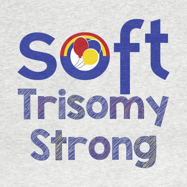 Trisomy Strong by SOFT Trisomy Awareness